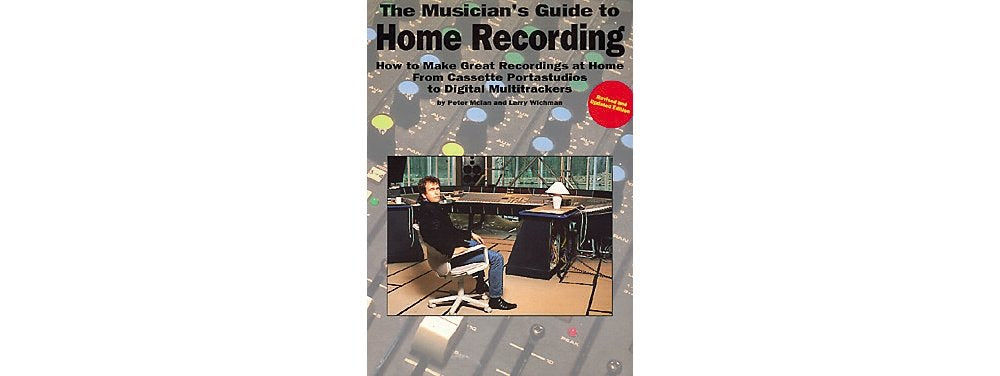 Musicians Guide to Home Recording (Revised) book cover