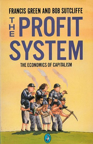 Profit System: The Economics of Capitalism