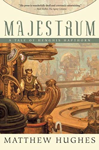 Majestrum: Tales of Henghis Hapthorn, Book One book cover