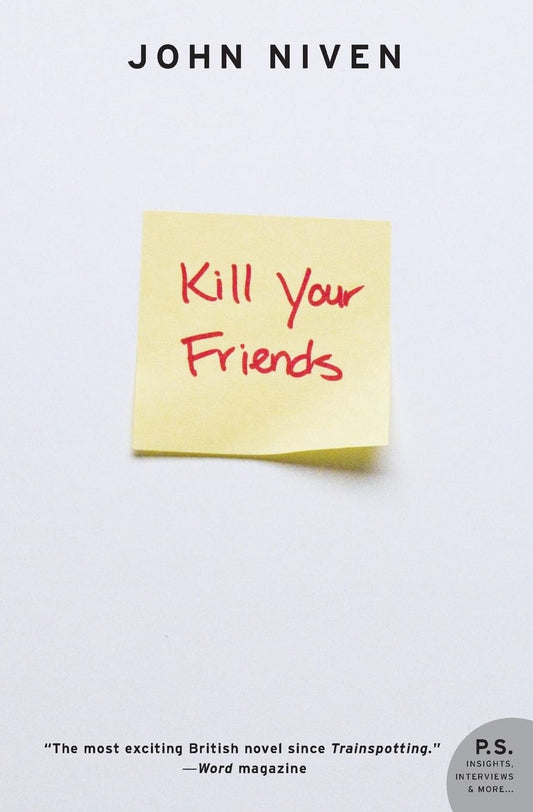 Kill Your Friends (Revised) book cover
