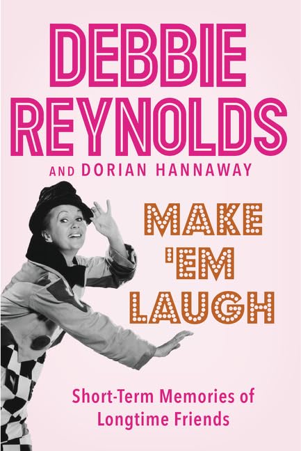 Make 'em Laugh: Short-Term Memories of Longtime Friends book cover