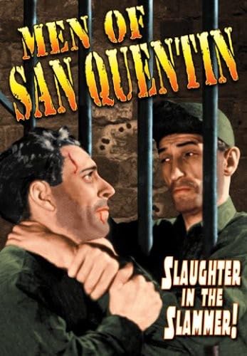 Men of San Quentin