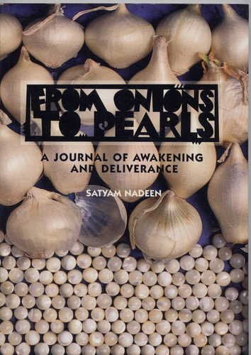From Onions to Pearls: A Journal of Awakening and Deliverance