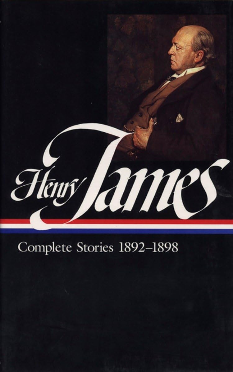 Henry James: Complete Stories Vol. 4 1892-1898 (Loa #82) book cover