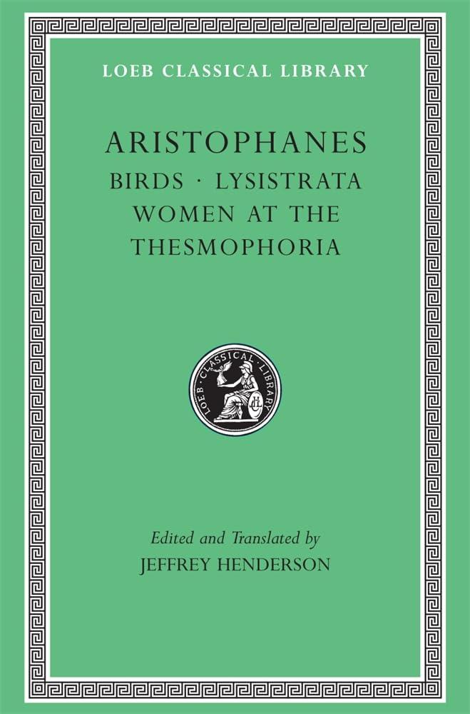 Birds. Lysistrata. Women at the Thesmophoria