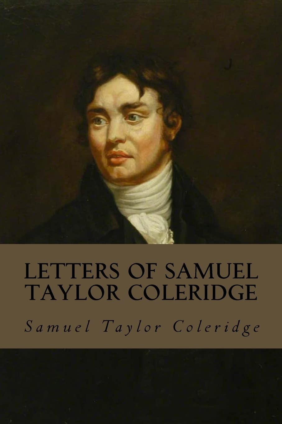 Letters of Samuel Taylor Coleridge: Complete Volumes I & II book cover
