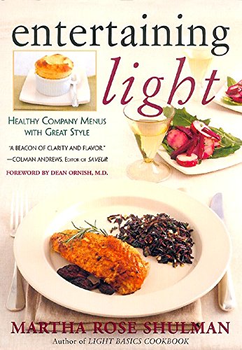 Entertaining Light: Healthy Company Menus with Great Style