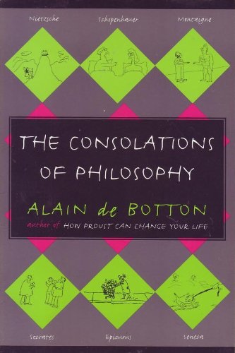 The Consolations of Philosophy.