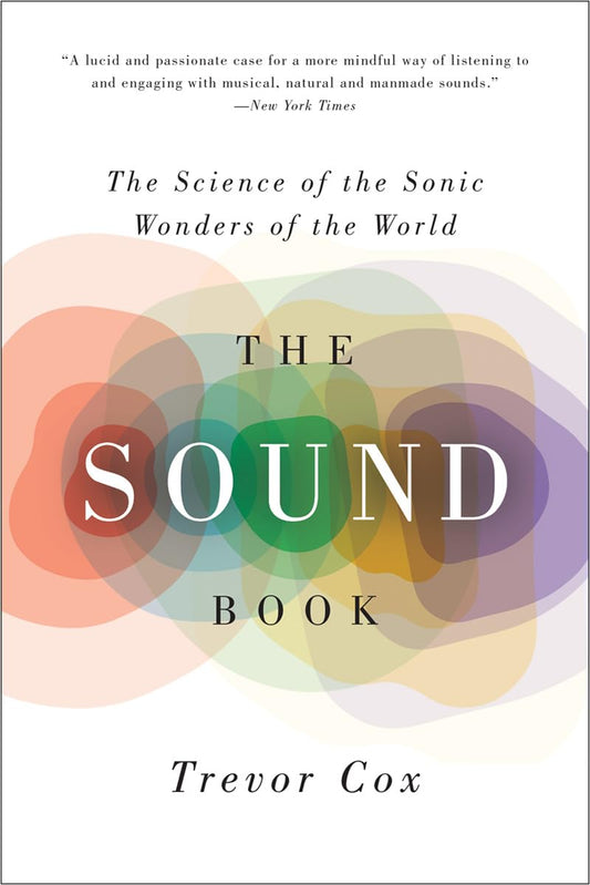 Sound Book: The Science of the Sonic Wonders of the World book cover