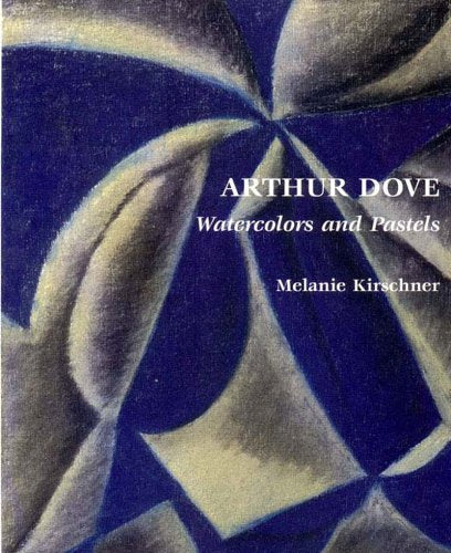 Arthur Dove: Watercolors and Pastels book cover