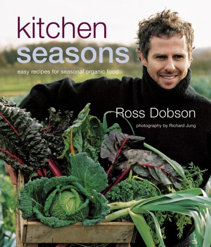 Kitchen Seasons: Easy Recipes for Seasonal Organic Food book cover