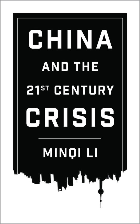 China and the Twenty-First-Century Crisis book cover