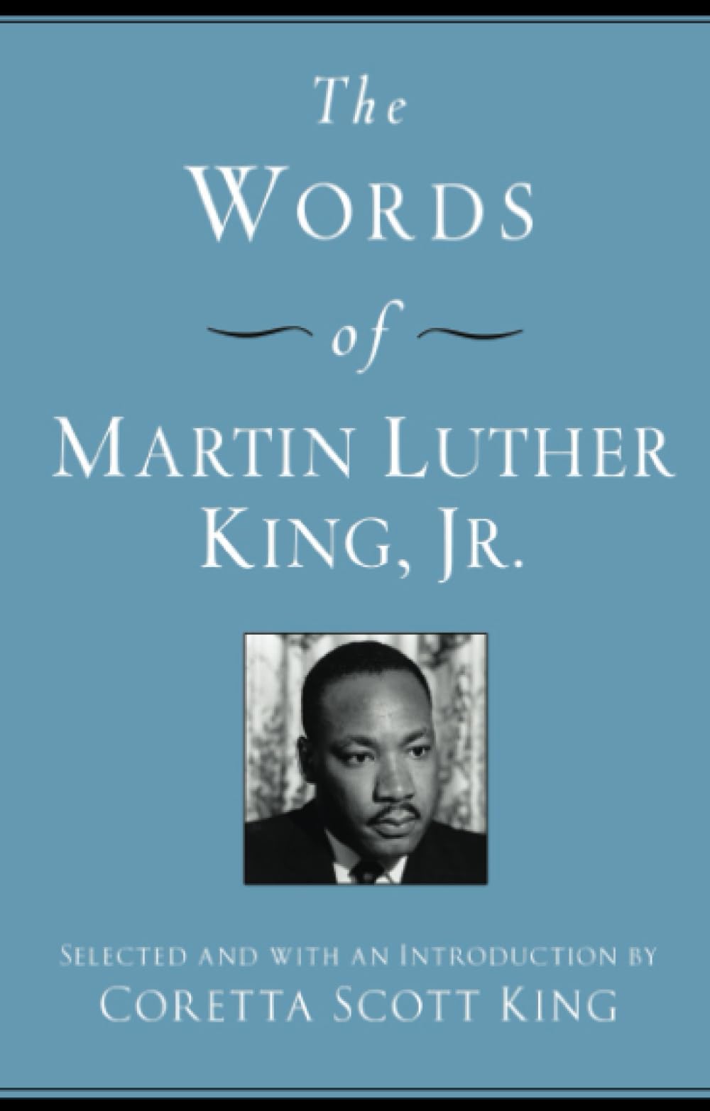 WORDS MARTIN LUTHER KING JR (Newmarket Words Of Series) book cover
