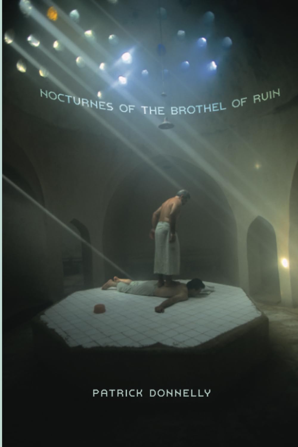 Nocturnes of the Brothel of Ruin (Stahlecker Selections) book cover