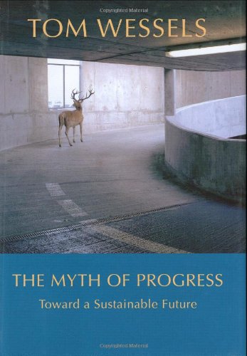 Myth of Progress: Toward a Sustainable Future book cover