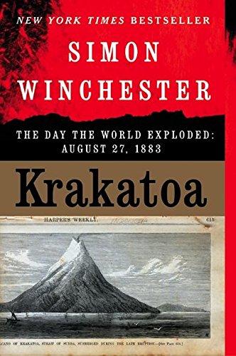 Krakatoa: The Day the World Exploded: August 27, 1883 (Perennial) book cover