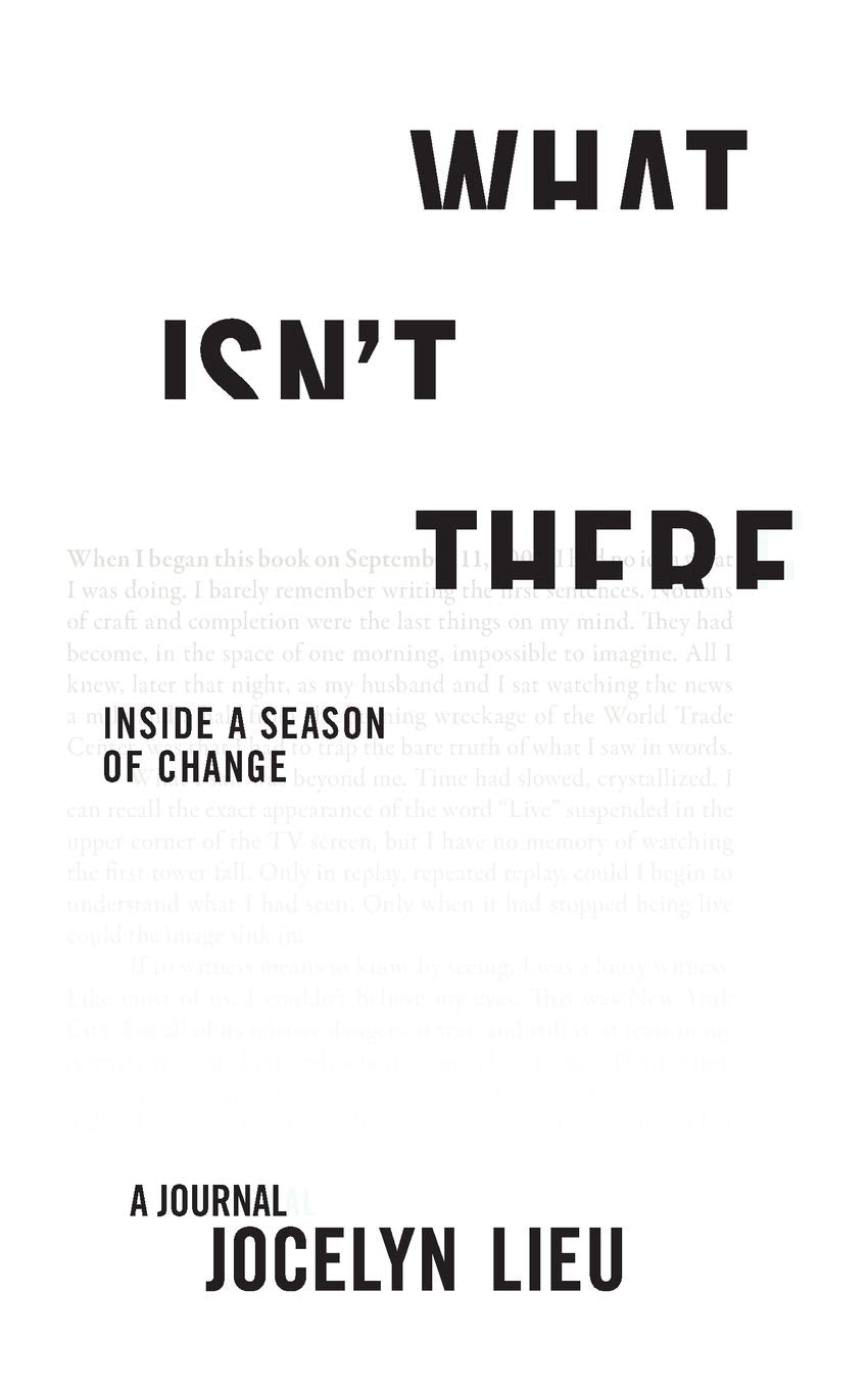 What Isn't There: Inside a Season of Change book cover