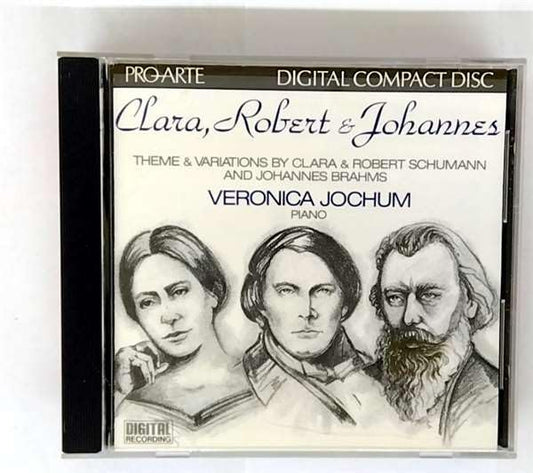 Clara, Robert & Johannes: Theme and Variations by Clara & Robert Schumann and Johannes Brahms (Piano Works) book cover