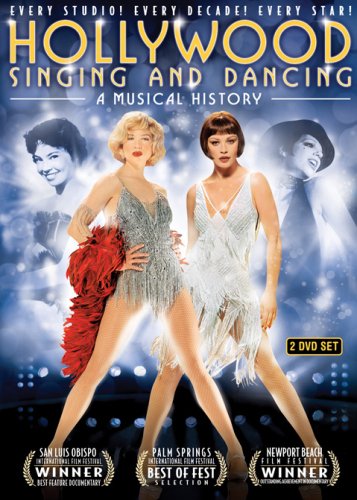 Hollywood Singing & Dancing: A Musical History