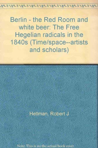 Berlin--the Red Room and white beer: The  book cover