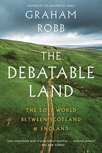 Debatable Land: The Lost World Between Scotland and England book cover