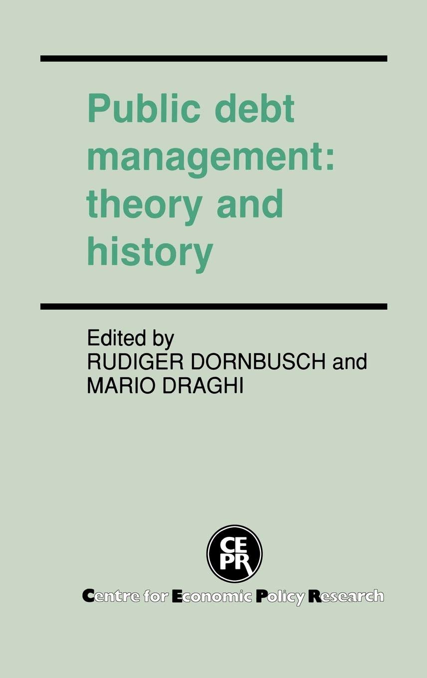 Public Debt Management: Theory and History