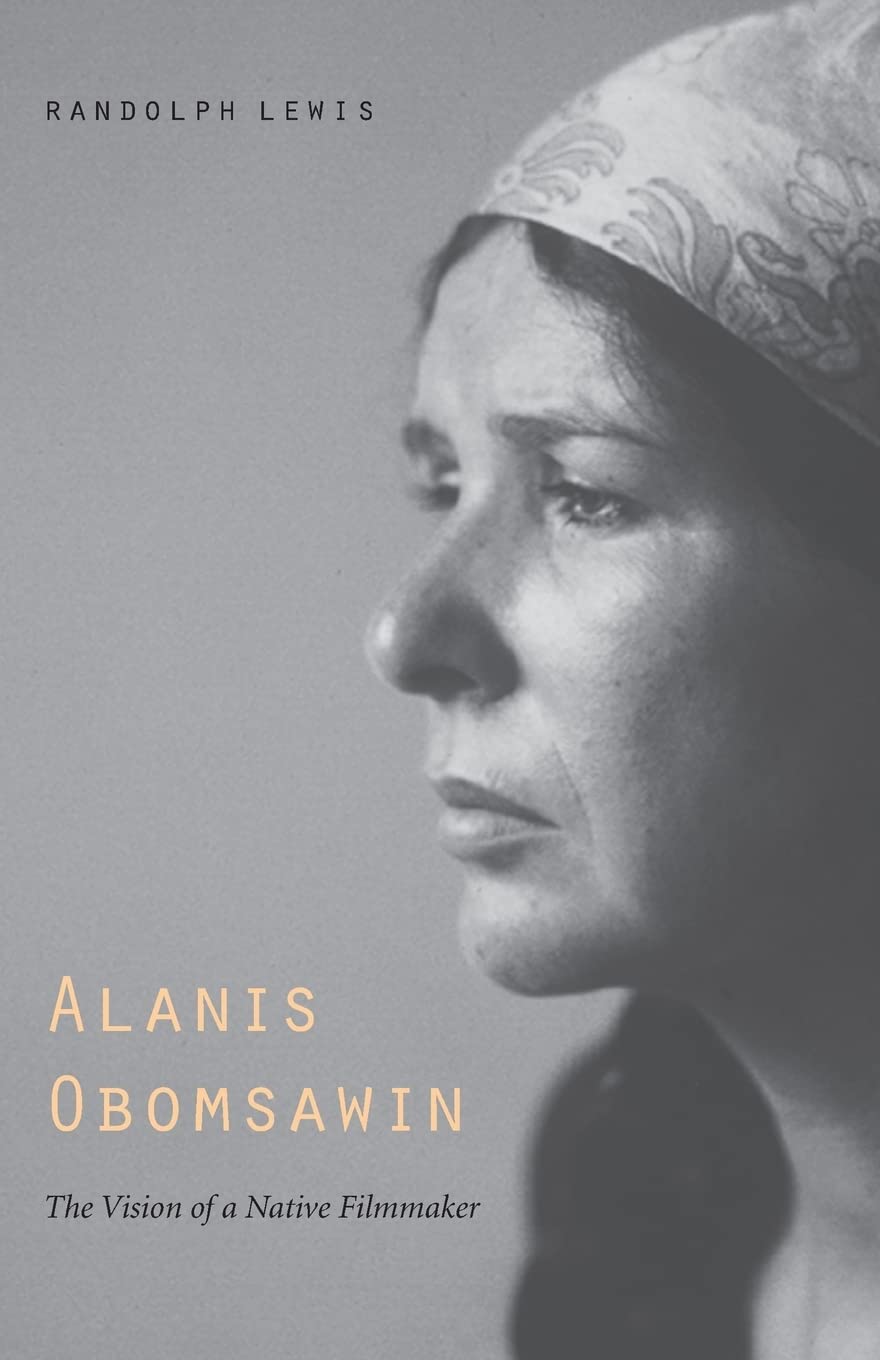 Alanis Obomsawin: The Vision of a Native Filmmaker book cover