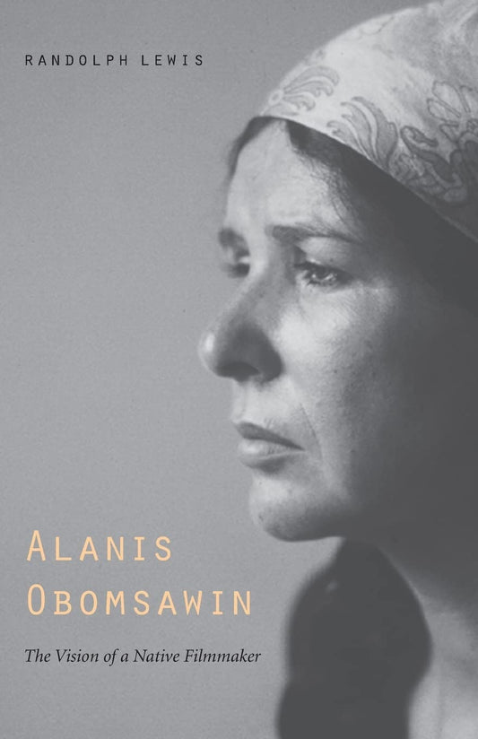 Alanis Obomsawin: The Vision of a Native Filmmaker book cover