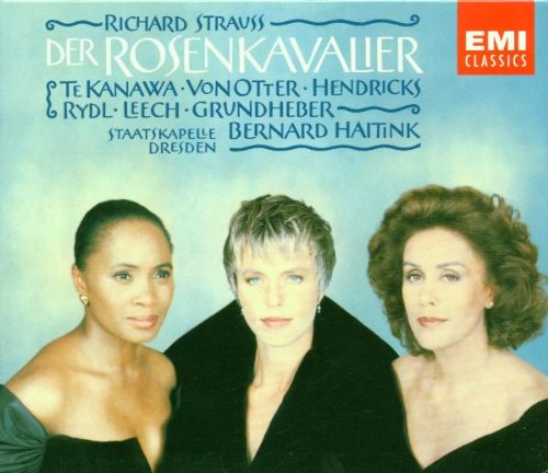 Strauss: Der Rosenkavalier ~ Te Kanawa, von Otter, Hendricks, Rydl, Leech, Grundheber, Haitink book cover