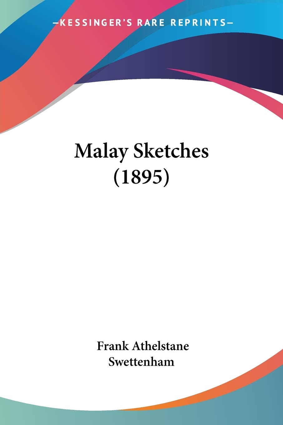 Malay Sketches (1895) book cover