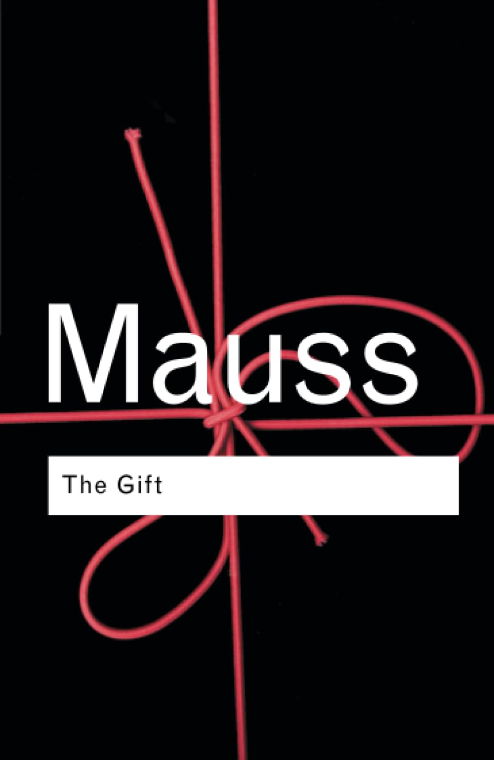 Gift: The Form and Reason for Exchange in Archaic Societies