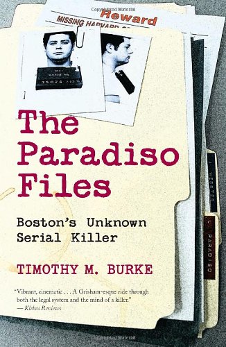 Paradiso Files: Boston's Unknown Serial Killer book cover