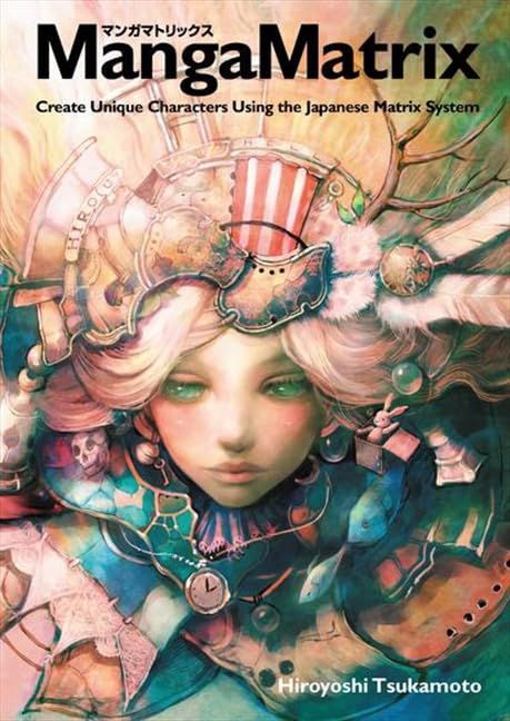 Manga Matrix: Create Unique Characters Using the Japanese Matrix System
