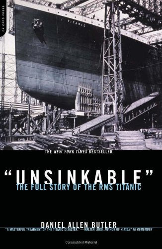 Unsinkable: The Full Story of the RMS Titanic (Revised)