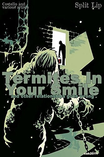 Termites in Your Smile and Other Relationships Gone Wrong book cover