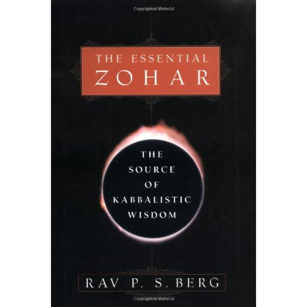 Essential Zohar: The Source of Kabbalistic Wisdom