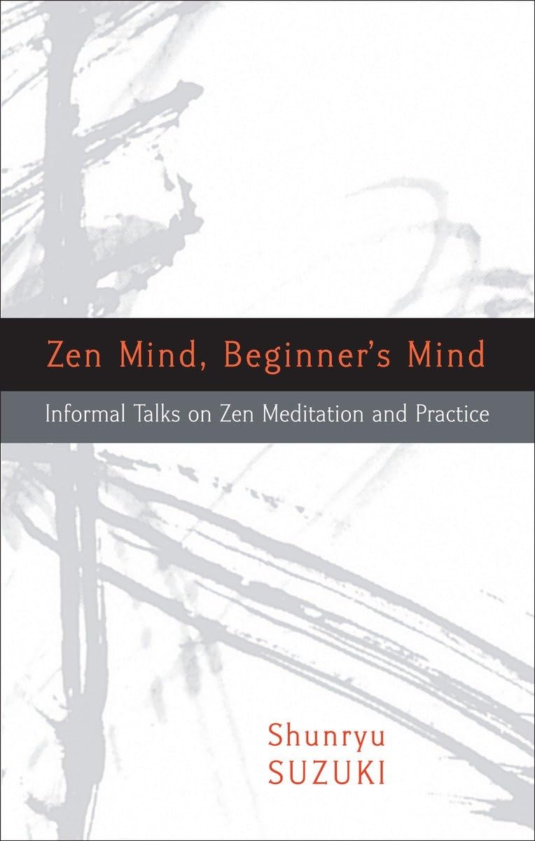 Zen Mind, Beginner's Mind: Informal Talks on Zen Meditation and Practice book cover