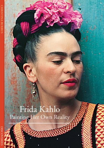 Discoveries: Frida Kahlo, Painting Her Own Reality book cover