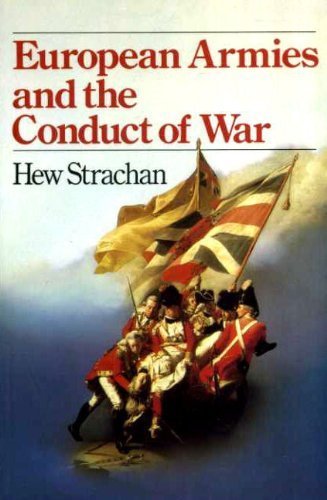 European Armies and the Conduct of War book cover