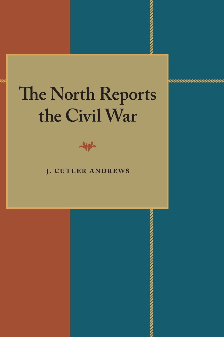 North Reports the Civil War