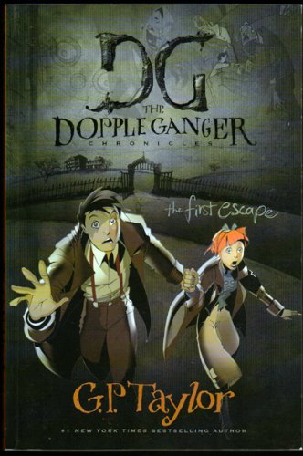 DG the Doppleganger Chronicles: The First Escape [Paperback] book cover