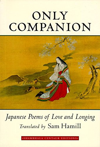 Only Companion: Japanese Poems of Love and Longing (Expanded) book cover