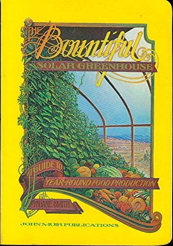The Bountiful Solar Greenhouse book cover