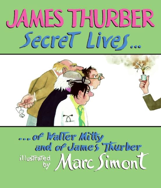 Secret Lives of Walter Mitty and of James Thurber