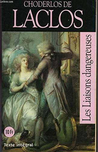 Les Liaisons dangereuses (The ^AWorld's Classics) book cover