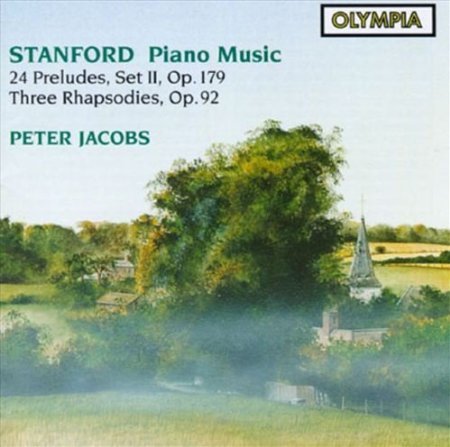 Stanford: 24 Preludes/3 Rhapsodies