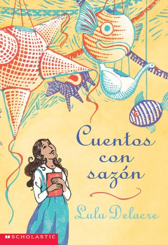 Cuentos con sazón (Spanish Edition)