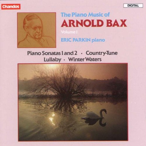 The Piano Music of Arnold Bax, Vol. 1 book cover