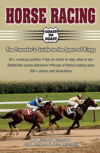 Horse Racing: The Traveler's Guide to the Sport of Kings book cover