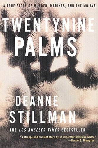 Twentynine Palms: A True Story of Murder, Marines, and the Mojave book cover